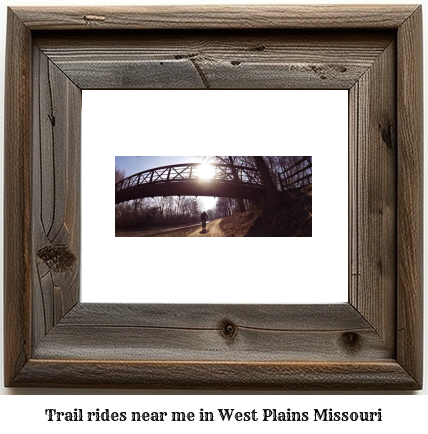 trail rides near me in West Plains, Missouri